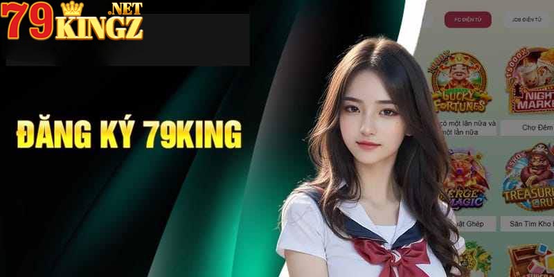 Hướng dẫn đăng ký 79King trực tuyến cực đơn giản