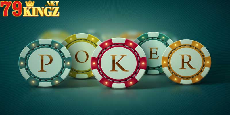 Hướng Dẫn Cách Chơi Bài Poker 79King Cho Tân Thủ